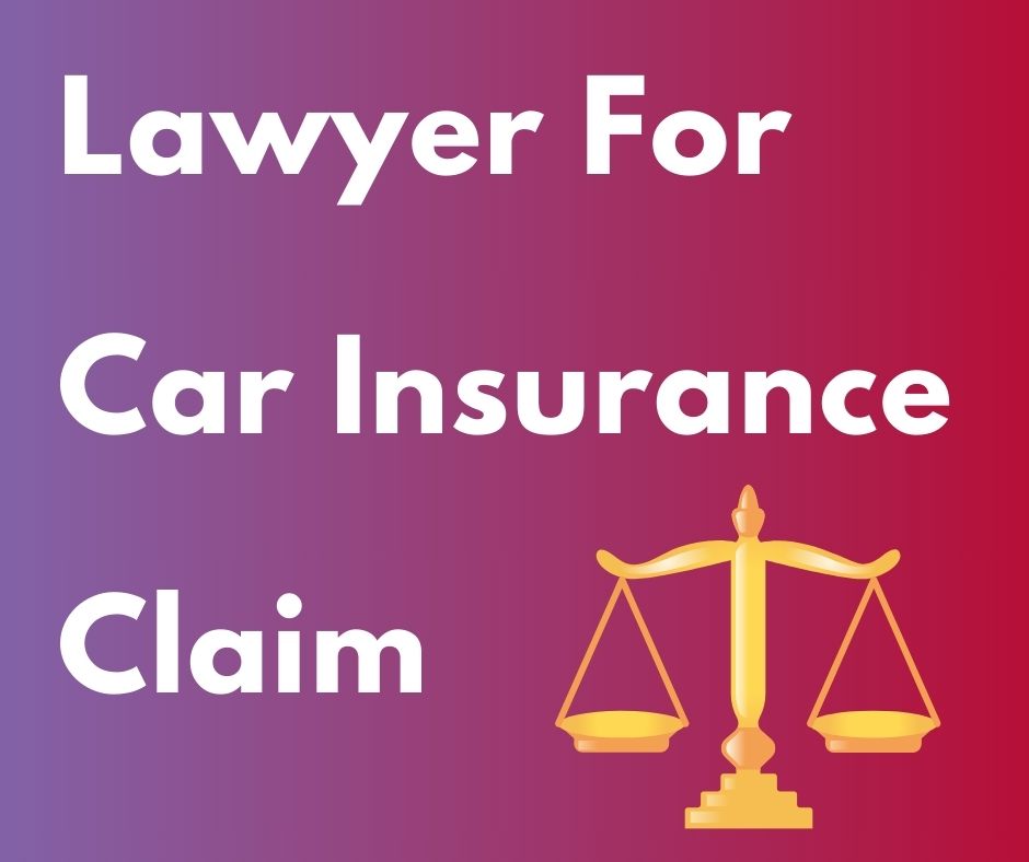 lawyer for car insurance claim-Digital Solutions Waqas